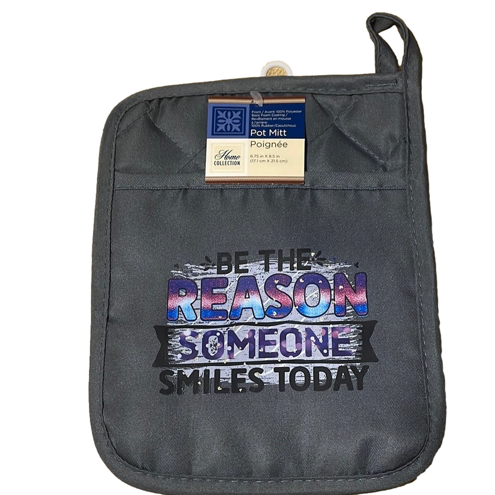 Be The Reason Someone Smile Pot Holder- Gray